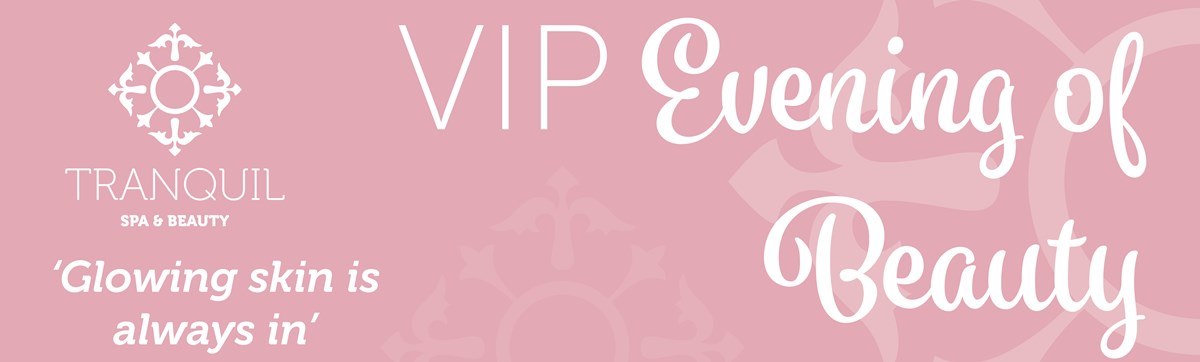 VIP beauty event
